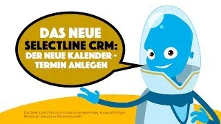 YouTube Tutorial Thumbnail Termine im SelectLine CRM Kalender anlegen